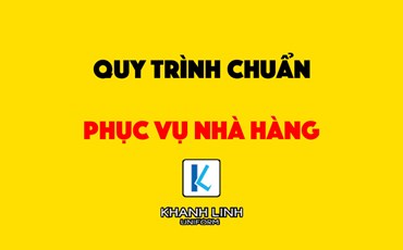 5 tiêu chuẩn trong quy trình phục vụ nhà hàng